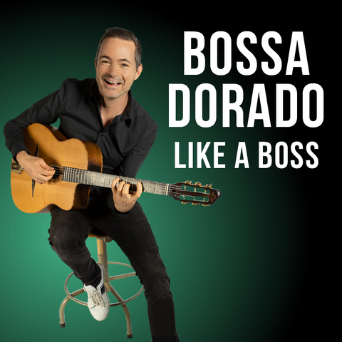 Bossa Dorado Like A Boss